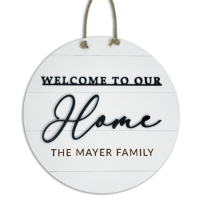 Welcome Home Sign